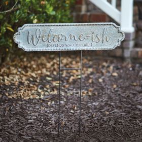 Welcome-Ish Garden Stake